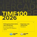 Mercado Libre en TIME100 Most Influential Companies 2026, la única empresa latinoamericana en la lista principal