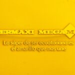 Supermaxi e importantes marcas del país lanzan la campaña nacional “Lo súper de ser ecuatoriano es el amarillo que nos une”